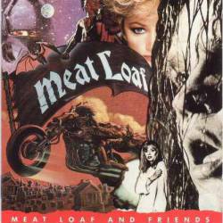 Meat Loaf : Meat Loaf and Friends